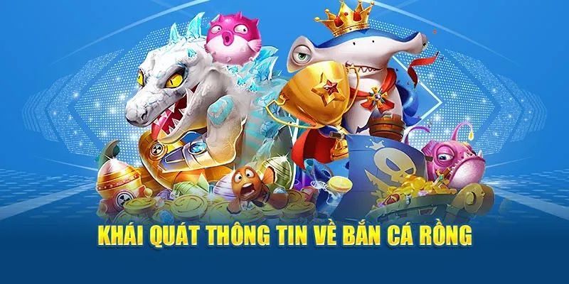 Bắn cá rồng của 789Win có nhiều điểm mạnh đặc sắc